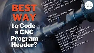 Building Program Header on a CNC Lathe Using G-code