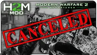 H2M Mod Shut Down... Are you Paying Attention, Activision/Microsoft??