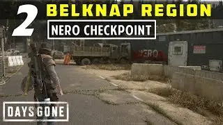 2 NERO Checkpoints in Belknap Region | Fuse/Fuel/Speakers Location & Restore Power | Days Gone