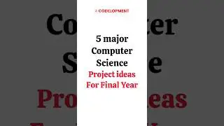 5 major/minor Computer Science Projects for Final Year | 