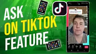 NEW: Ask On Tiktok Feature!