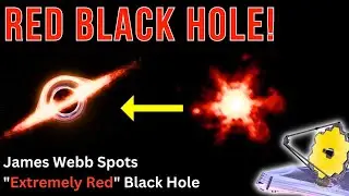 Black Hole Breakthrough! Webb Uncovers Ancient Giant in the Cosmos!