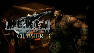 Barret is BACK! FF7R Chapter 13 - A Broken World Gameplay | Final Fantasy 7 Remake in 4K 60fps (PS5)