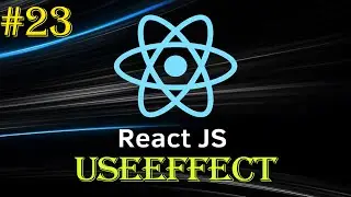 React Tutorial #23 | React Hooks | useEffect | Beginner to Advance Series