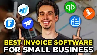 Best Invoice Software For Small Business: Watch Before Choose! (2024)