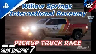 Gran Turismo 7 Pickup Truck Race | GT7 Pickup Truck Race | Willow Springs International Raceway Hard