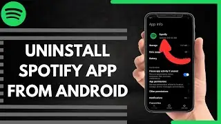 How To Uninstall Spotify App On Android