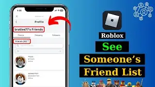 How To See Someones Friends on Roblox | How To See Someones Friend List on Roblox