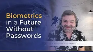 Biometrics in a Future Without Passwords