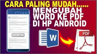 Cara Mengubah Word Ke PDF di HP Android