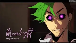 MOONLIGHT | Nightcore ~Request~