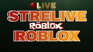 Играем в роблокс! Дневной StreLive