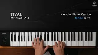 Tival - Mengalah (Official Karaoke Piano | Male Key)