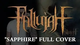 Fallujah - Sapphire (Full Cover)