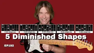 5 Diminished Arpeggio Shapes Matching The CAGED System