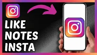 How To Like A Note On Instagram