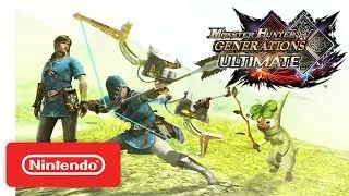 Monster Hunter Generations Ultimate x The Legend of Zelda Trailer - Nintendo Switch