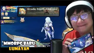 Mmorpg Baru and Ringan nih ! Arcadia: Breath of the Land - Mmorpg Gameplay