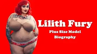 Lilith Fury German Plus Size Model Biography | Age, Body Measurements | Plus Size Fashion Model |
