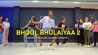 Bhool Bhulaiyaa 2 - Full Class video | Deepak Tulsyan Choreography | G M Dance Centre