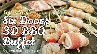 A Buffet that Offers a 3D Dining Experience | SIX DOORS 3D BBQ BUFFET