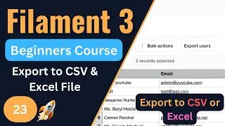 Export to CSV & Excel  | Filament 3 Tutorial for Beginners EP23