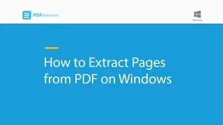 How to Extract Pages from PDF on Windows