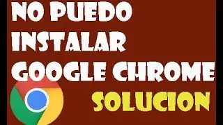 Fix I can't install Google Chrome on windows 10/8/7 I Solution 2020