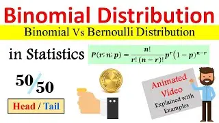 Binominal Distribution in Statistics | Difference between Bernoulli and Binomial distribution ?