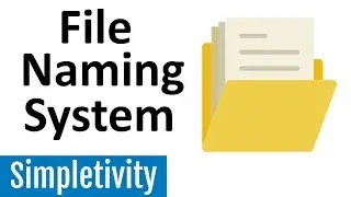 The Best Way to Name Your Files (3-Step File Naming System)