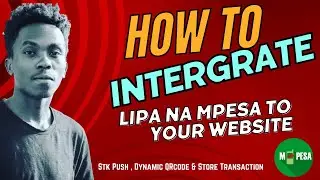 15. How to Integrate  Lipa na Mpesa to your Website. Daraja Api , Stk push  & Dynamic QRcode