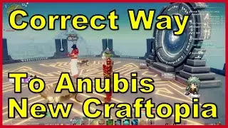 [Seamless] Correct Way to Reach Anubis In New Seamless Craftopia