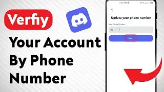 How to Verfiy Your Account By Phone Number on Discord (Updated)