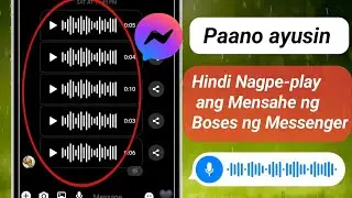 Paano Ayusin ang Messenger Voice Message na Hindi Nagpe-play ang Problema 2024 |