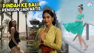 KEPINCUT GAYA HIDUP DI KOTA BEBAS! Inilah 10 Artis Indonesia yang Memutuskan Pindah Ke Bali
