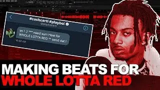 MAKING BEATS FOR WHOLE LOTTA RED (Playboi Carti) | FL Studio Cookup