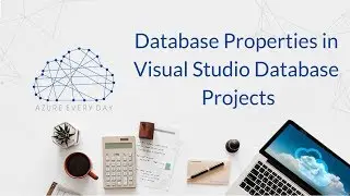 Database Properties in Visual Studio Database Projects