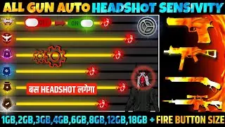 Free Fire All Gun Auto Headshot Trick 2024 Sensitivity | 2gb,4gb,6gbRam Headshot Sensitivity SETTING