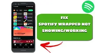 How To FIX Spotify Wrapped Not Showing Up! (2023)