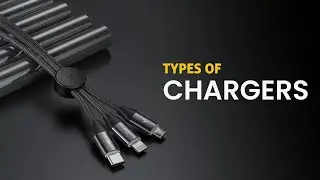 Types of Chargers and Its Specifications