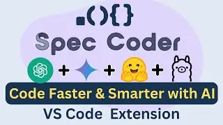 🔥 Spec Coder: Supercharge Your Coding with AI! (Features & AI Setup)