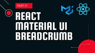 React material UI tutorial 17 : BreadCrumb component || Material UI tutorial