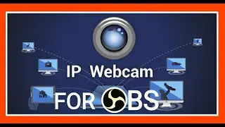 Ip Webcam for OBS (Subscribe to our channel)