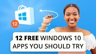 12 Free Windows 10 Apps You Should Try