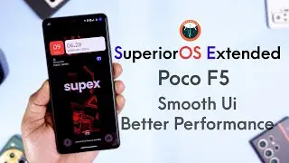 Superior OS Extended Version for Poco F5 Review, Fully New Ui and Looks with improve Performance
