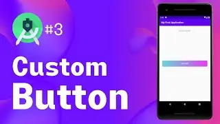 Android Studio #3 - Custom Button with a gradient