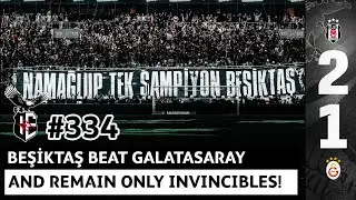 NAMAĞLUP TEK ŞAMPİYON | Beşiktaş 2-1 Galatasaray | Black Eagles end Galatasaray’s Unbeaten Run! 