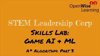 Game AI & ML:  A*  Pathfinding Algorithm part 3