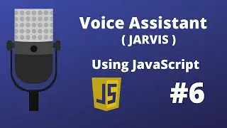 JS JARVIS | Jarvis In Javascript | Adding Weather Telling Feature