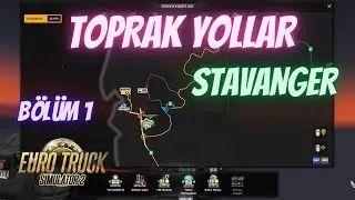 Ets 2 Toprak Yollar Nerede (STAVANGER) EURO TRUCK SIMULATOR 2